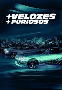 Poster for the movie "Velocidade + Furiosa"